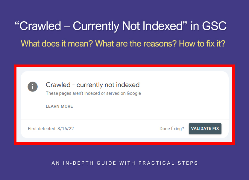 Crawled currently not indexed - how to fix